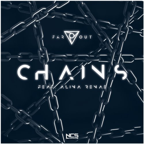 Alina Renae, Far Out - Chains [NCS414]